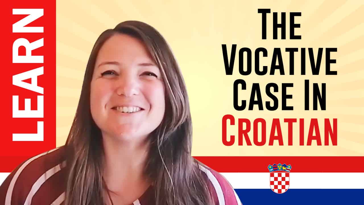 Vocative Case In Croatian